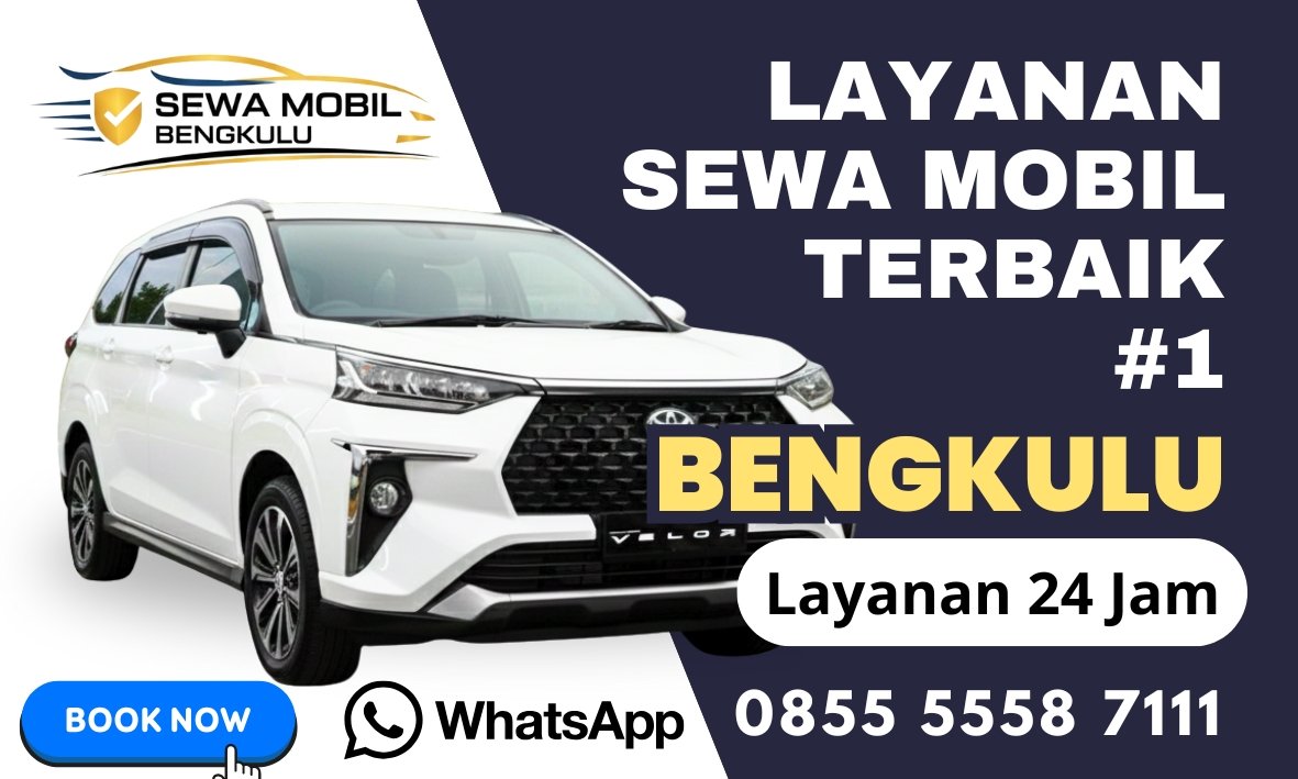 Rental Mobil Bengkulu Lepas Kunci / Plus Driver | Layanan 24 Jam